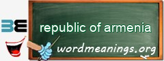 WordMeaning blackboard for republic of armenia